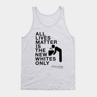 THE NEW WHITES ONLY Tank Top